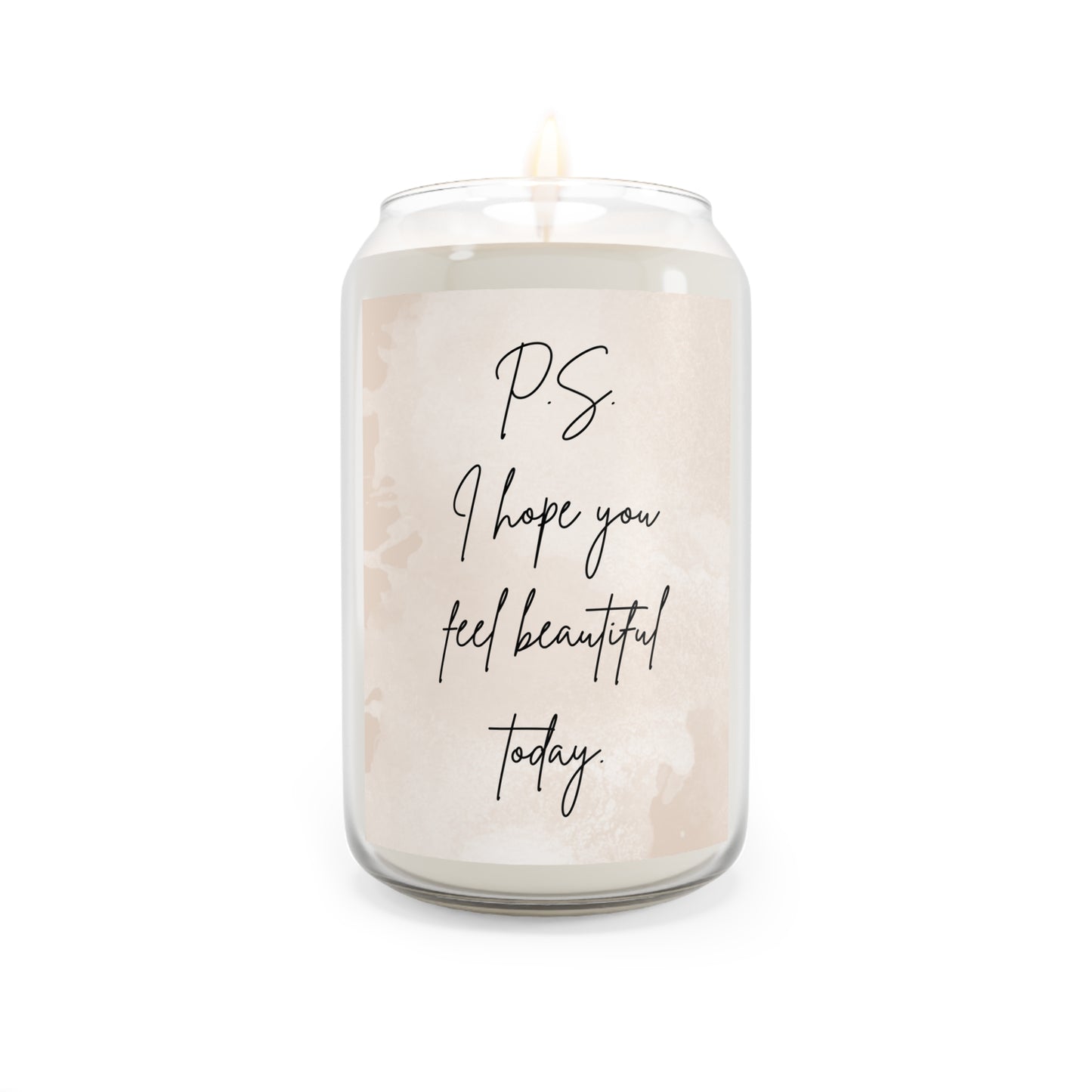 PS I Hope You Feel Beautiful Today Scented Candle, 13.75oz Candle, Love Note Candle, Inspirational Candle