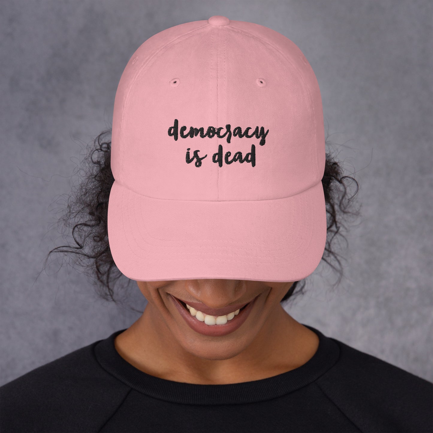 The Democracy Is Dead Embroidered Hat