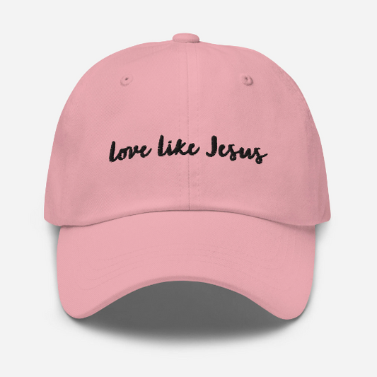 The Love Like Jesus Embroidered Hat