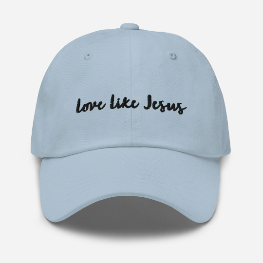 The Love Like Jesus Embroidered Hat