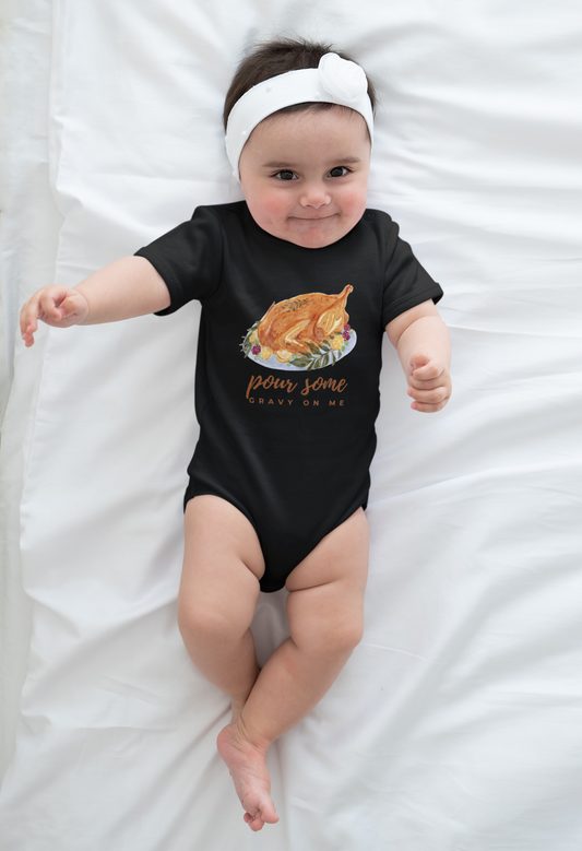 The Pour Some Gravy On Me Holiday Baby Onesie, 100% Cotton