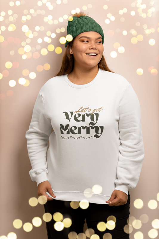 The Let's Get Very Merry Holiday Sweatshirt