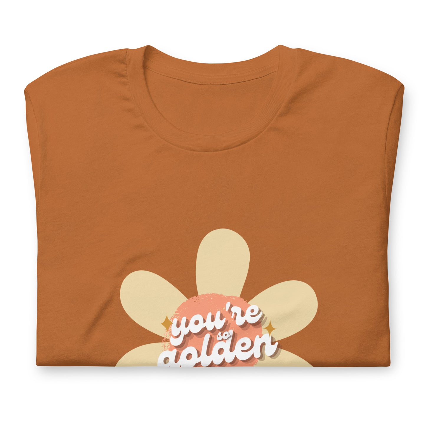 The You're So Golden Classic Tee