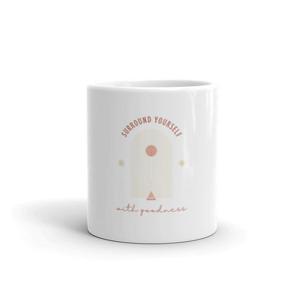 The Surround Yourself With Goodness Mug